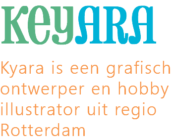 KeYARA Kyara is een grafisch ontwerper en hobby illustrator uit regio Rotterdam