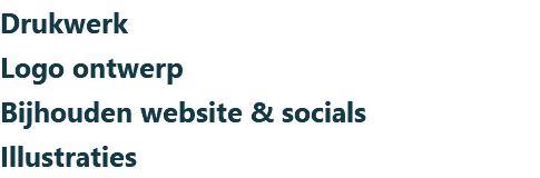 Drukwerk Logo ontwerp Bijhouden website & socials Illustraties