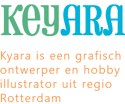 KeYARA Kyara is een grafisch ontwerper en hobby illustrator uit regio Rotterdam