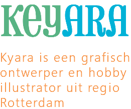 KeYARA Kyara is een grafisch ontwerper en hobby illustrator uit regio Rotterdam
